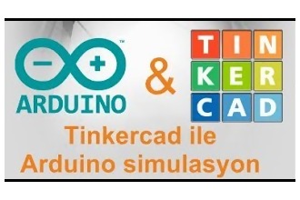 Thinkercad Arduiono Simulasyonu